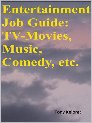 cover image of An Entertainment Job Guide